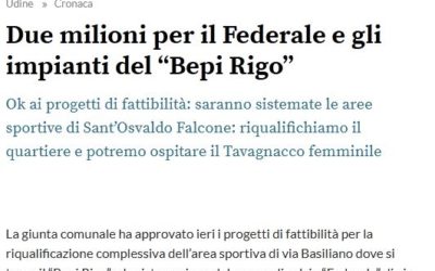 Riqualificazione impianti sportivi per il calcio a Udine – “Bepi Rigo” e “Federale”