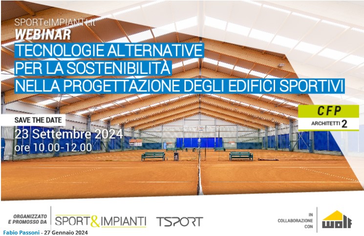 Seminario webinar: Tecnologie alternative per la sostenibilità nella progettazione degli edifici sportivi – Settembre 2024